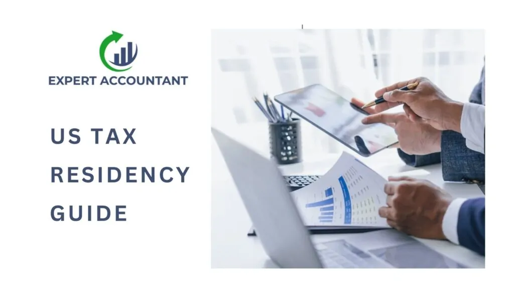 US tax residency guide 