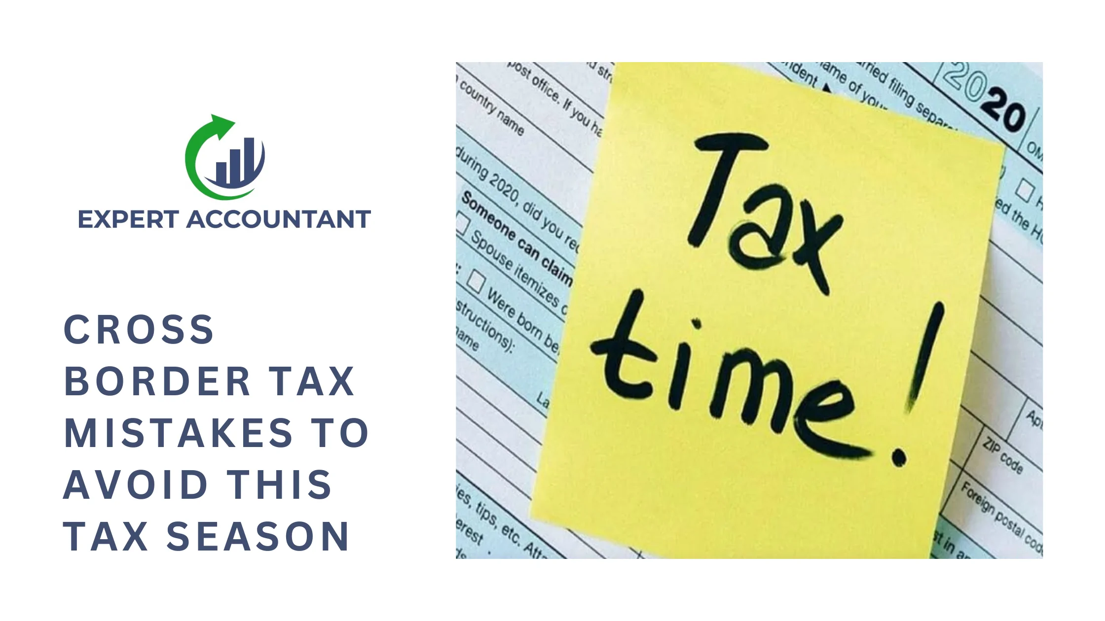 Common Cross-Border Tax Mistakes to Avoid This Tax Season