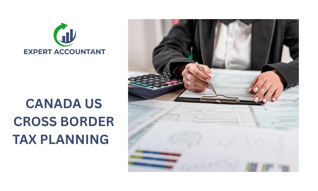 Canada US Cross Border Tax Planning